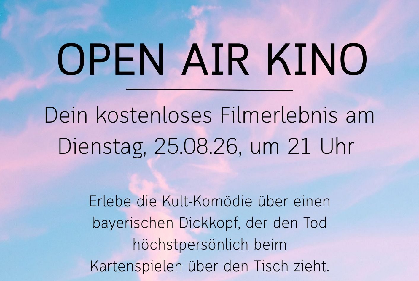 Open Air Kino - Dein kostenloses Filmerlebnis
