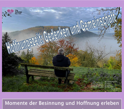 Hoffnungszeit: Gedenken und Gemeinschaft